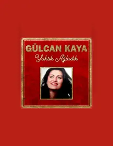 Listen to gülcan kaya, watch music videos, read bio, see tour dates & more!