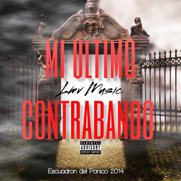 Mi Último Contrabando