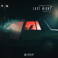 Last Night (feat. Aquilla) - Single - KaydashBizzle