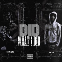 Did What I Did (feat. Lyto) - Single - 45 baby