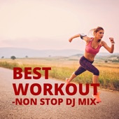 Best Workout - Non Stop DJ Mix - (DJ Mix) artwork