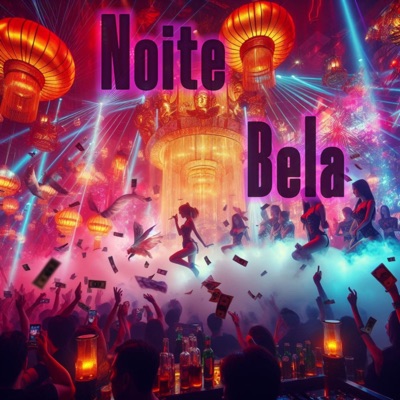 Noite Bela (Remix) - Single
