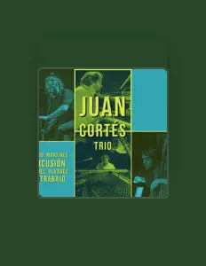 Écoutez Juan Cortés, regardez des vidéoclips, lisez la biographie, consultez les dates de tournée et plus encore !