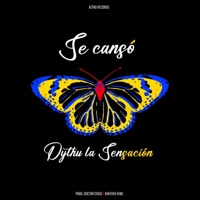 Se Cansó - Single - Dythu La Sensación & Aztro Records