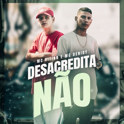 Desacredita Não - Single