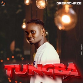 Tungba Dreamchaze