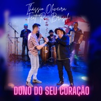 Dono do Seu Coração (Ao Vivo) [feat. Thássio Oliveira] - Single - Raí Brasil