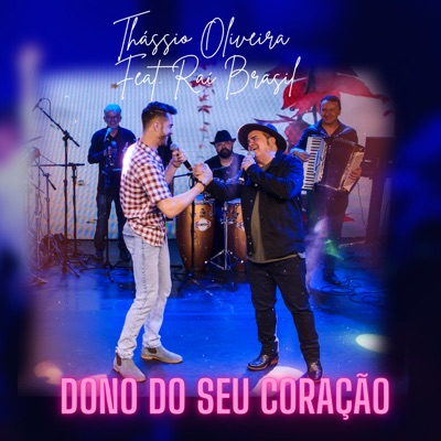 Dono do Seu Coração (Ao Vivo) [feat. Thássio Oliveira] - Single