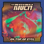 The Riven - On Top of Evil