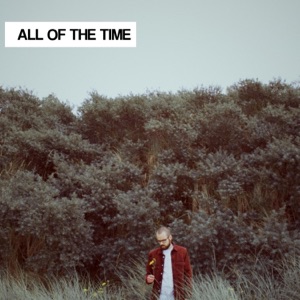 All of the Time - Single