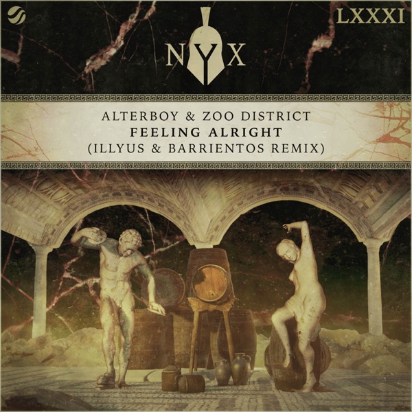 Feeling Alright (Illyus & Barrientos Remix) - Single