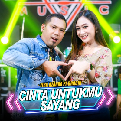 Cinta Untukmu Sayang (feat. Brodin) - Single