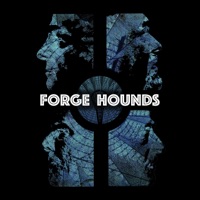 Forge Hounds - Damned If You Don't