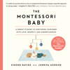 The Montessori Baby - Simone Davies & Junnifa Uzodike