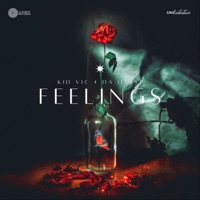 Feelings - Single - Kid Vic & Da Illest