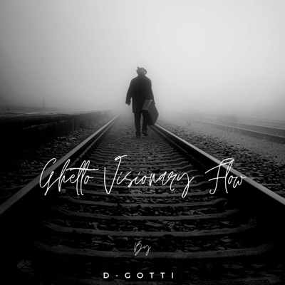 Ghetto Visionary Flow - Single
