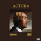 Actor's - Hi-Tone & Steelz lyrics