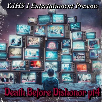 Death Before Dishonor Pt4