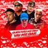 Quem Não Me Deu Vai Me Dar (feat. MC GW, DJ Bruh & Dj renan) - Single