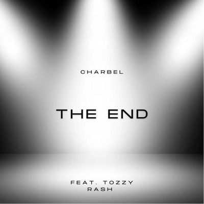 The End (feat. Charby Yoh & Tozzy Rash) - Single