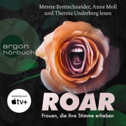 Frauen, die ihre Stimme erheben. Roar! (Gekürzte Lesung) - Cecelia Ahern