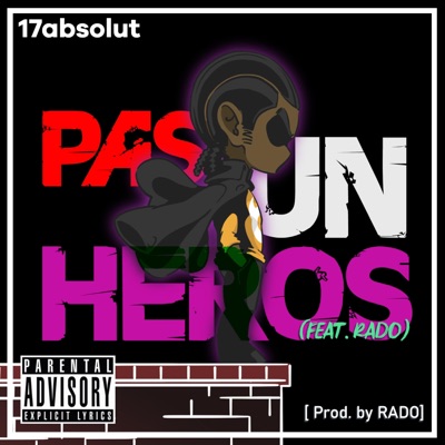 Pas un héros (feat. R.A.D.O) - Single