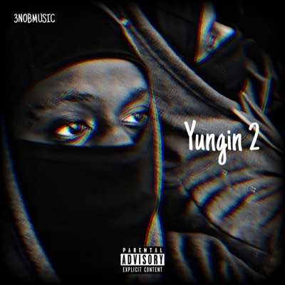 Yungin' 2 - Single