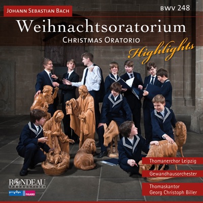 Johann Sebastian Bach: Weihnachtsoratorium, BWV 248 - Highlights