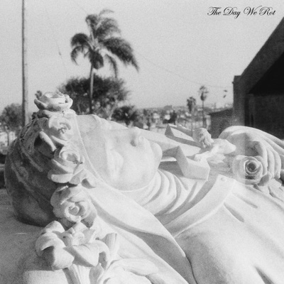 The Day We Rot - Single
