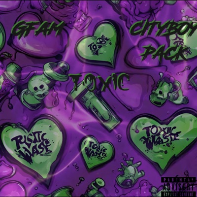 Toxic (feat. Cityboypack) - Single