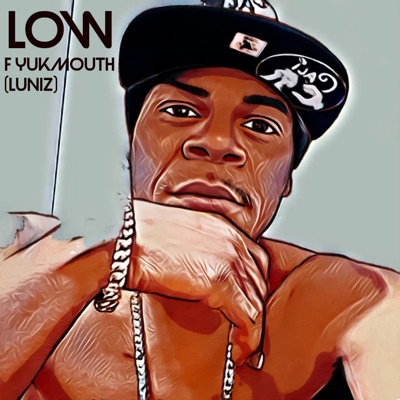 Low (feat. YukMouth Luniz) - Single