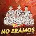 No Eramos Felices
