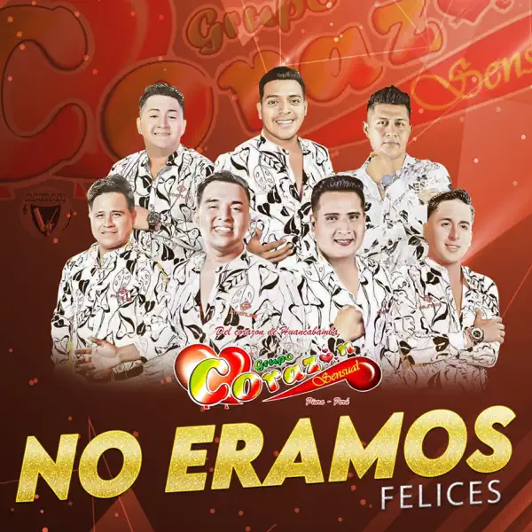No Eramos Felices — Corazón Sensual