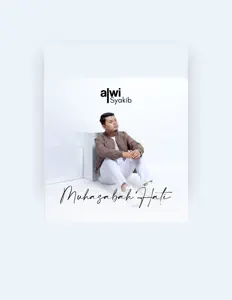 Dengarkan Alwi Syakib, tonton video musik, baca bio, lihat tanggal tur & lainnya!