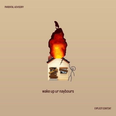 Wake Up Ur Naybours - Single