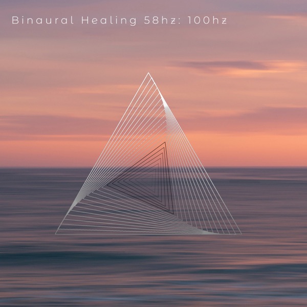 Binaural Healing 58hz: 100hz