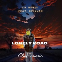 Lonely Road (feat. $pillah) - Single - Lil Benjy