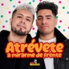 Atrevete a mirarme de frente - Single