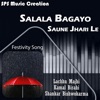 Salala Bagayo Saune Jhari Le - Single