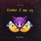 Letter 2 my ex (feat. Jay Benzo & Benzo Ruthless) - 9Milli Music Gang lyrics