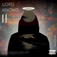 Lord Knows II - Single - Nabeel Akbar