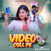 Video Coll Pe - Single - Munchun Murari & Neha Bansal