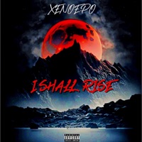 I Shall Rise - Single - XENOEPO