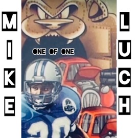 One of One Mike Luch