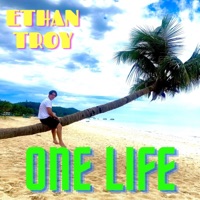 One Life - Single - Ethan Troy