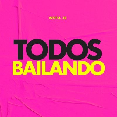 Todos Bailando - Single