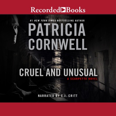 Cruel and Unusual(Kay Scarpetta Mysteries)