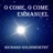 O Come O Come Emmanuel