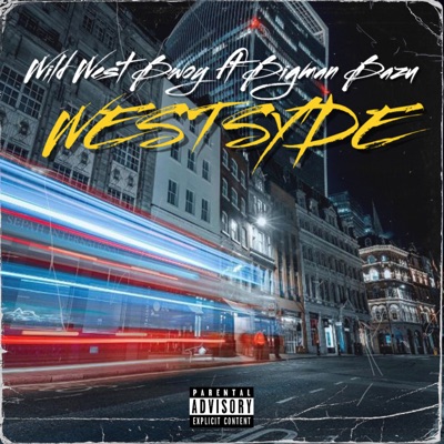 West Syde (feat. Bigman Bazu) - Single