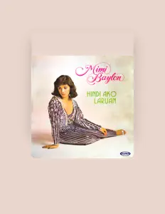 Listen to Mimi Baylon, watch music videos, read bio, see tour dates & more!